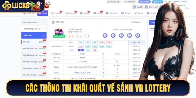  Các thông tin khái quát về sảnh VR Lottery