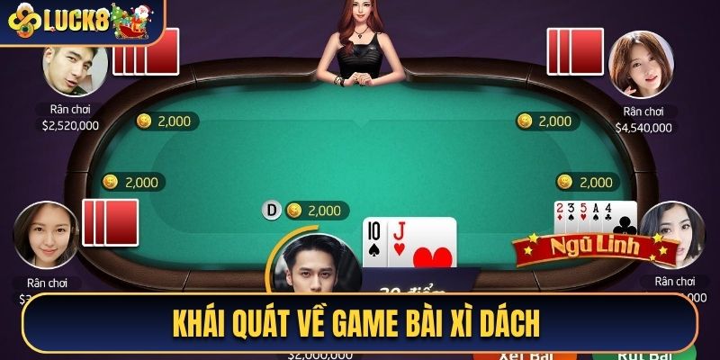 Khái quát về game bài xì dách