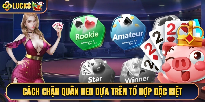 Quy luật chặn đường quân 2 được tính theo tổ hợp đặc biệt